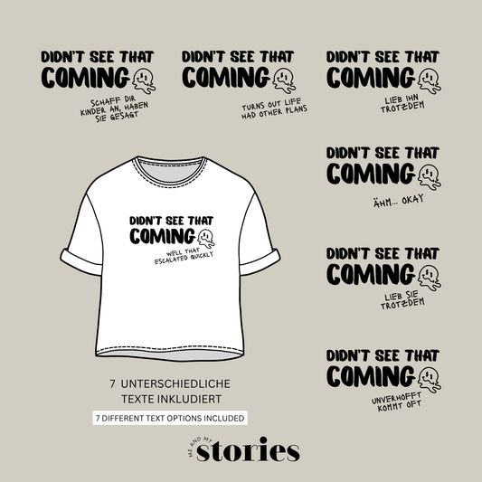 Plotterdatei „Didn’t see that coming“ mit 7 humorvollen Sprüchen für Eltern und Mamas, minimalistisches Statement Design für Shirts, SVG DXF PNG