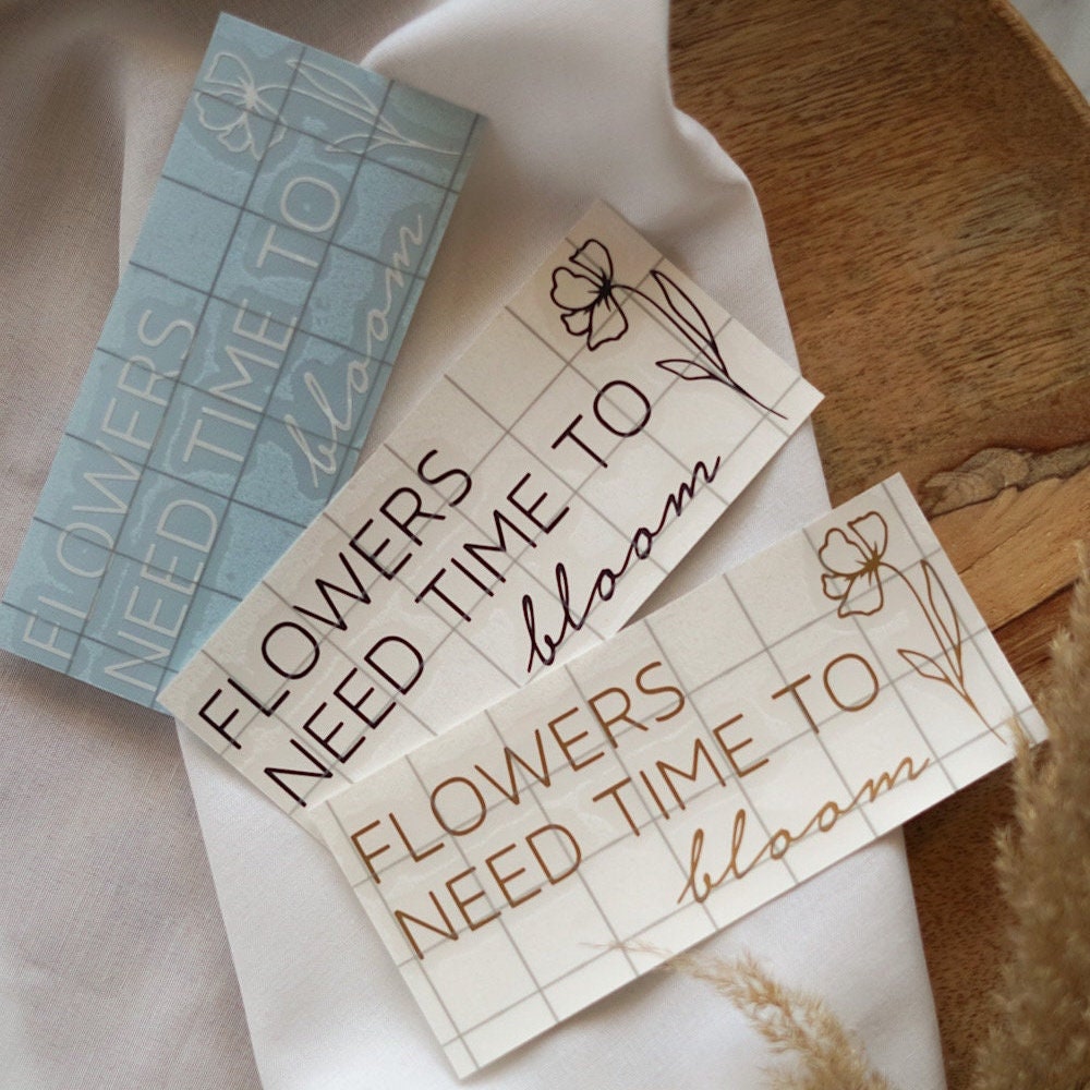 Sticker Selbstliebe - "flowers need time to bloom"