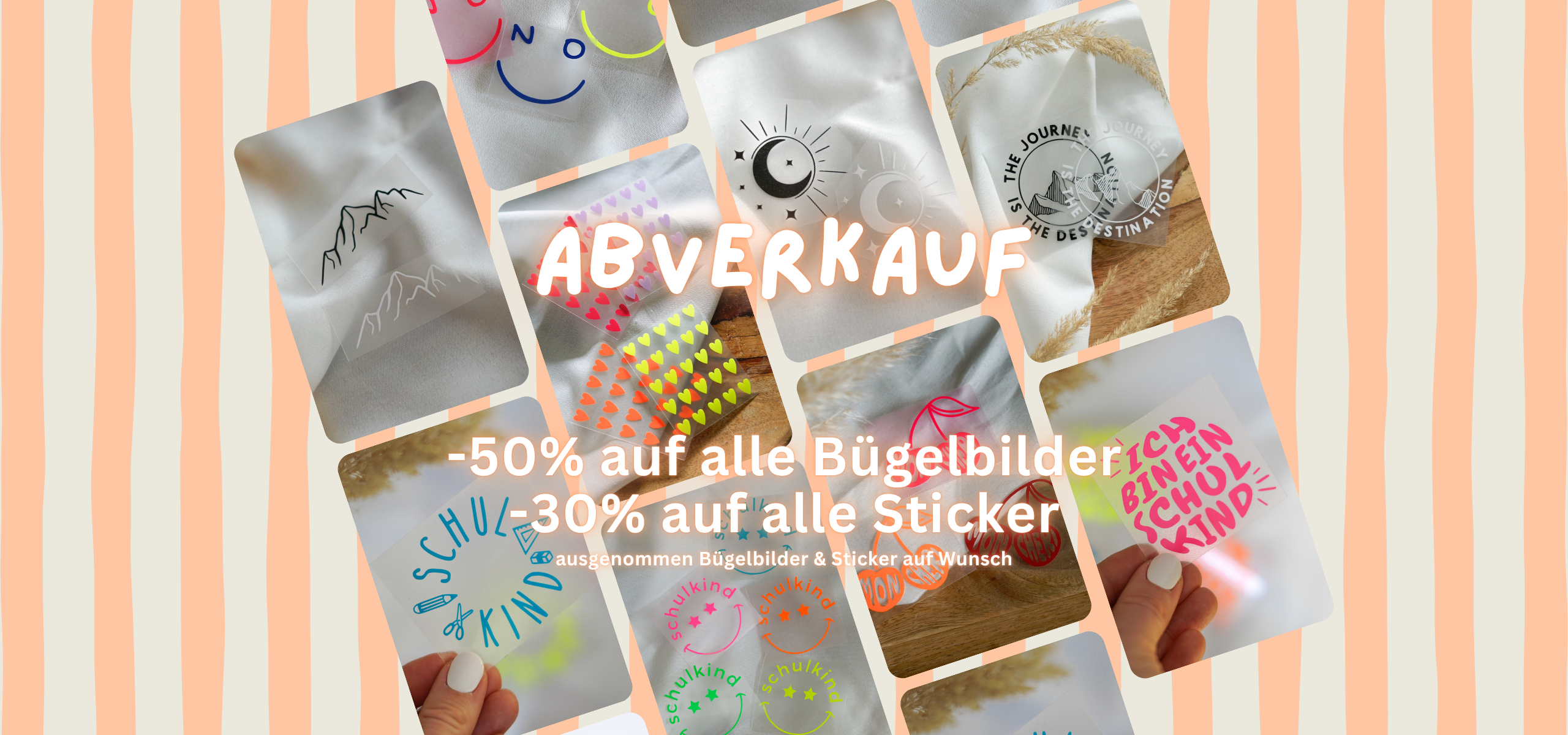 Abverkauf, -50% auf alle Bügelbilder und -30% auf alle Sticker