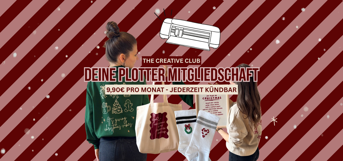 The creative club - deine Plotter Mitgliedschaft, 9,90€ pro Monat - jederzeit kündbar