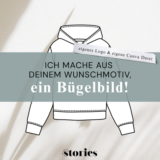 Eigenes Logo oder Canva-Design als Bügelbild – personalisiertes Wunschmotiv, hochwertig gefertigt und fix & fertig zum Aufbügeln auf Textilien.