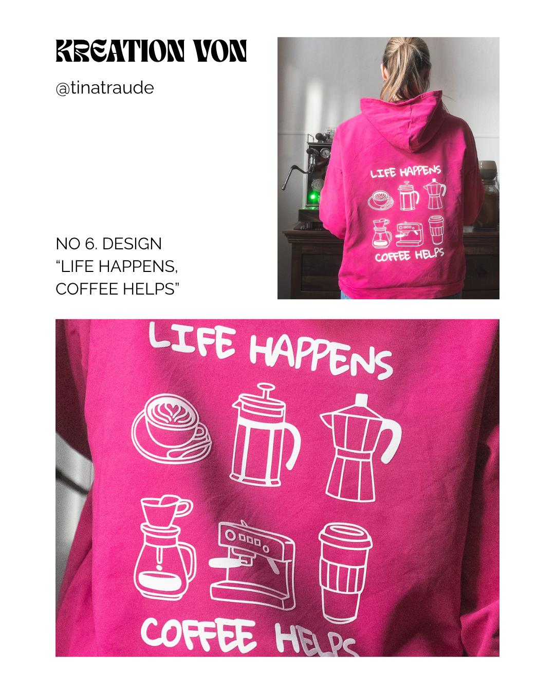 Hier siehst du die Kreation von @tinatraude, weißer Print auf pinkem Hoodie
