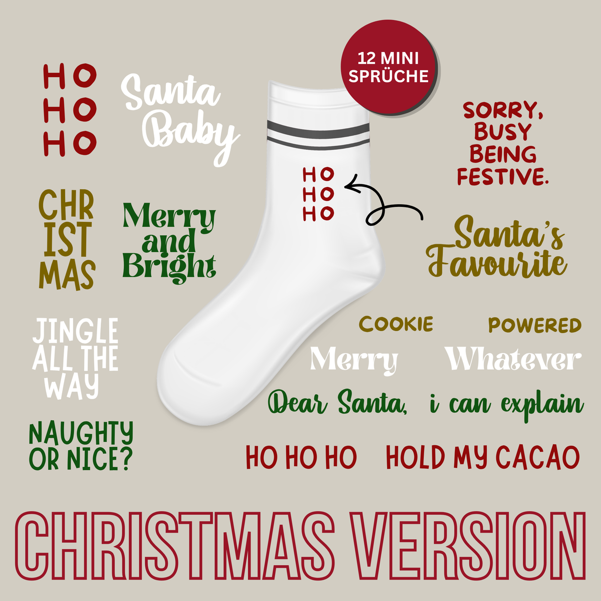 12 weihnachtliche Mini-Sprüche als SVG Plotterdatei mit Ho Ho Ho, Santa Baby, Naughty or Nice und weiteren lustigen Christmas Schriftzügen für Socken und DIY-Projekte.