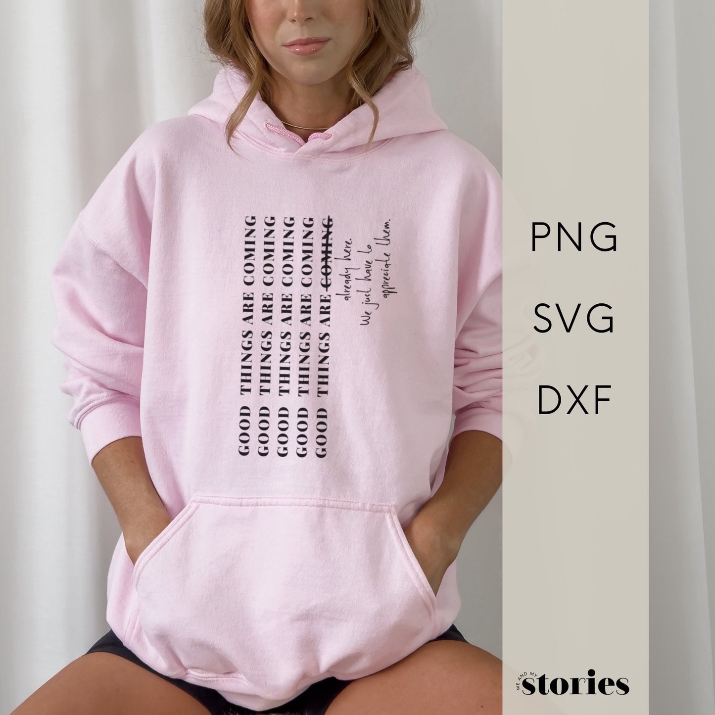 Digitale Plotterdatei mit dem Spruch „Good things are coming“ (durchgestrichen) und dem Zusatz „are already here...“ – achtsames Design für Shirts, Taschen & mehr.